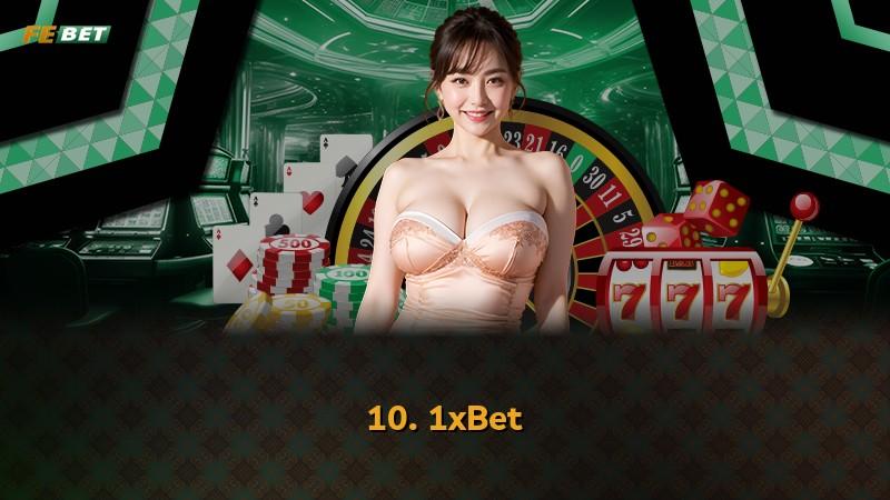 10. 1xBet