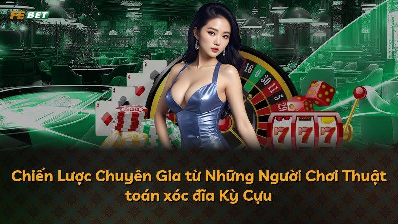 Chiến Lược Chuyên Gia từ Những Người Chơi Thuật toán xóc đĩa Kỳ Cựu
