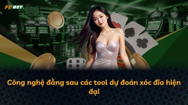 Công nghệ đằng sau các tool dự đoán xóc đĩa hiện đại