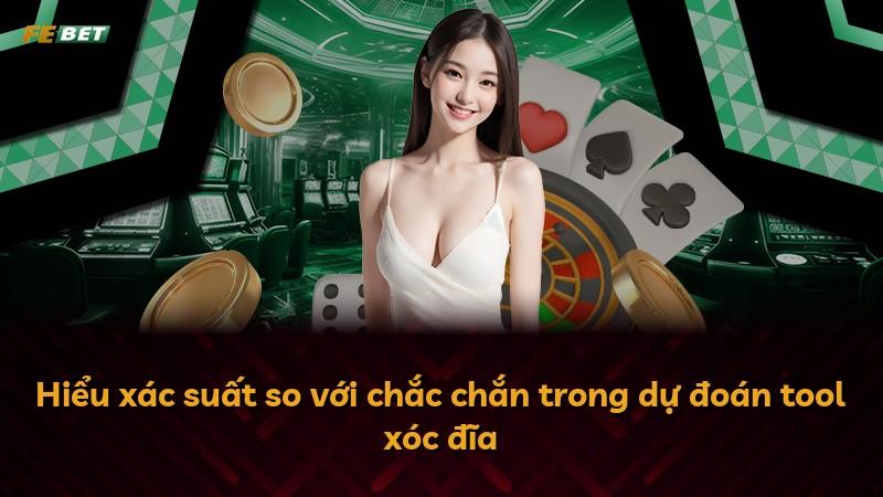 Hiểu xác suất so với chắc chắn trong dự đoán tool xóc đĩa