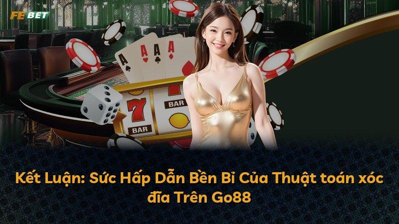 Kết Luận: Sức Hấp Dẫn Bền Bỉ Của Thuật toán xóc đĩa Trên Go88