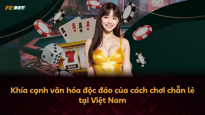Khía cạnh văn hóa độc đáo của cách chơi chẵn lẻ tại Việt Nam