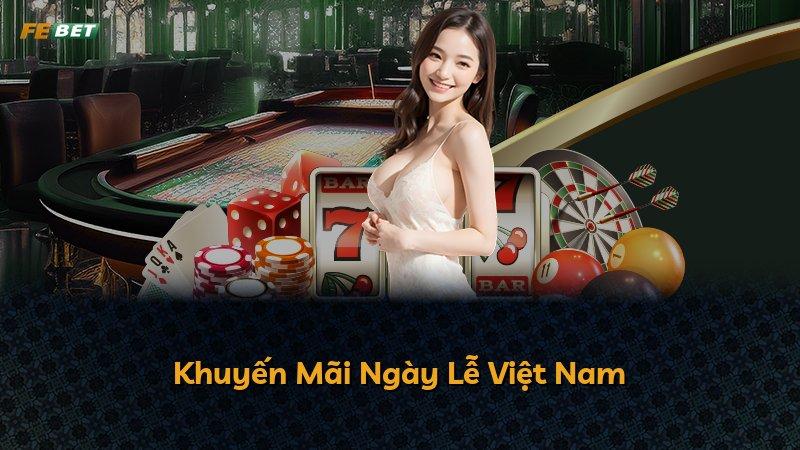 Khuyến Mãi Ngày Lễ Việt Nam