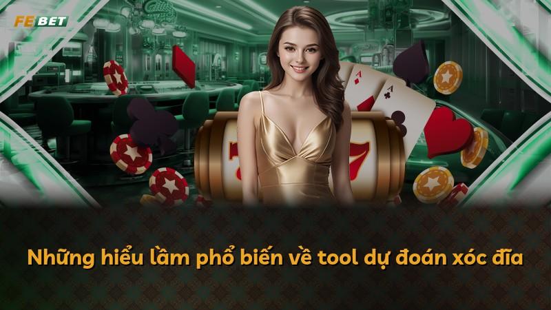 Những hiểu lầm phổ biến về tool dự đoán xóc đĩa