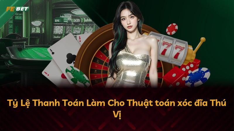 Tỷ Lệ Thanh Toán Làm Cho Thuật toán xóc đĩa Thú Vị