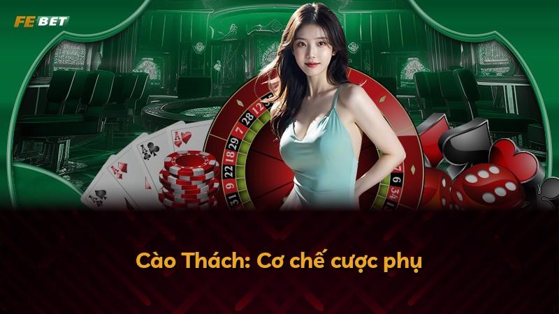 Cào Thách: Cơ chế cược phụ