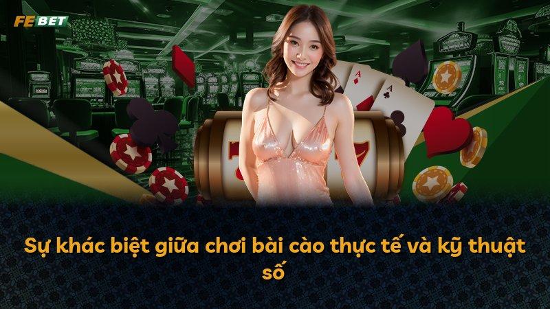 Sự khác biệt giữa chơi bài cào thực tế và kỹ thuật số