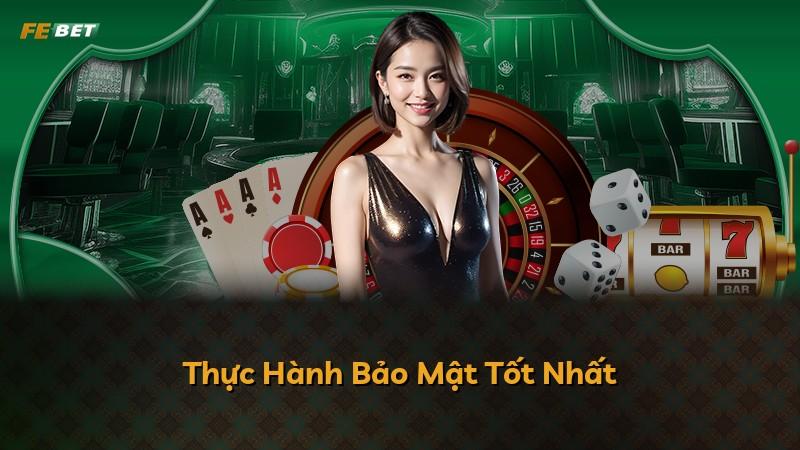Thực Hành Bảo Mật Tốt Nhất
