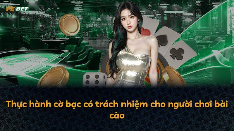 Thực hành cờ bạc có trách nhiệm cho người chơi bài cào