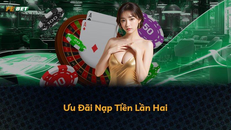 Ưu Đãi Nạp Tiền Lần Hai