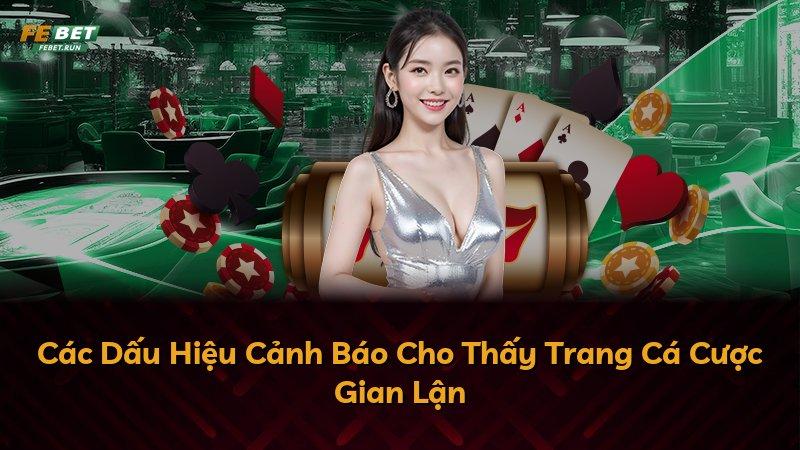 Các Dấu Hiệu Cảnh Báo Cho Thấy Trang Cá Cược Gian Lận