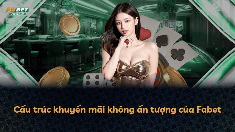 Cấu trúc khuyến mãi không ấn tượng của Fabet