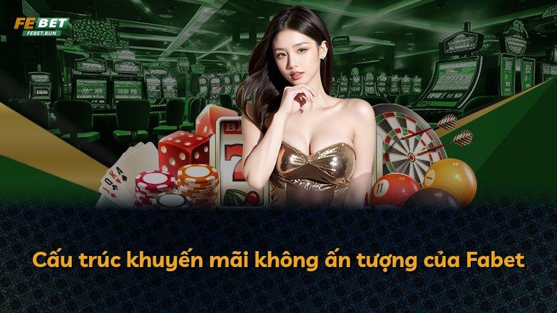 Cấu trúc khuyến mãi không ấn tượng của Fabet