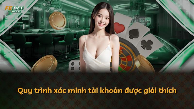 Quy trình xác minh tài khoản được giải thích